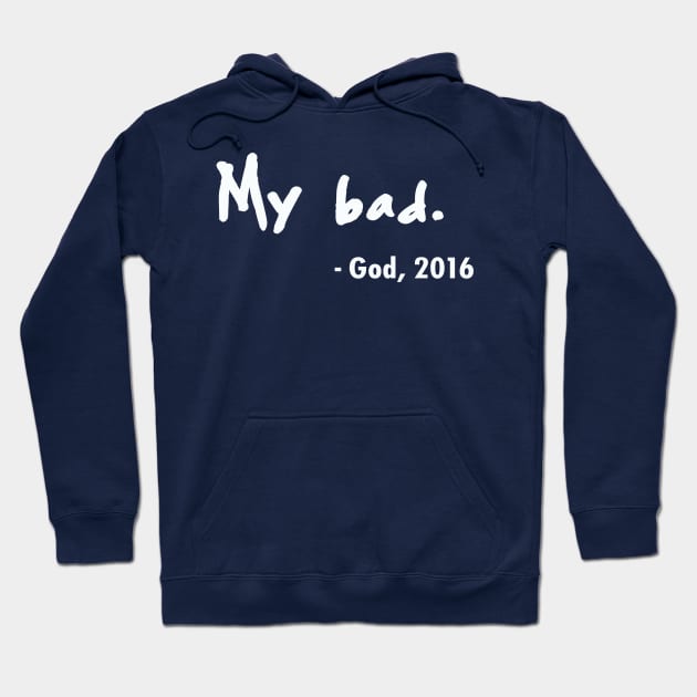 A Very Bad Year - Funny T-Shirt Hoodie by BoneArt